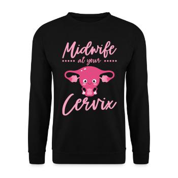 Midwife At Your Cervix Birth Assistant OB Nurse - Unisex Sweatshirt - black - Front - Alina (178cm) & Michal (187cm)