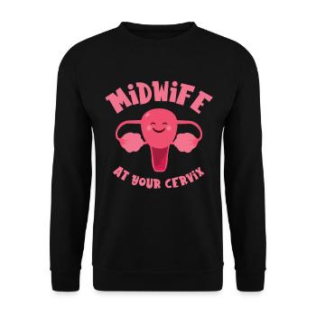 Midwife At Your Cervix Birth Assistant OB Nurse - Unisex Sweatshirt - black - Front - Alina (178cm) & Michal (187cm)