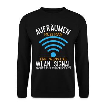 Aufräumen erst wenn das Wlan nicht mehr durchkommt - Unisex Pullover - Schwarz - Vorne - Alina (178cm) & Michal (187cm)