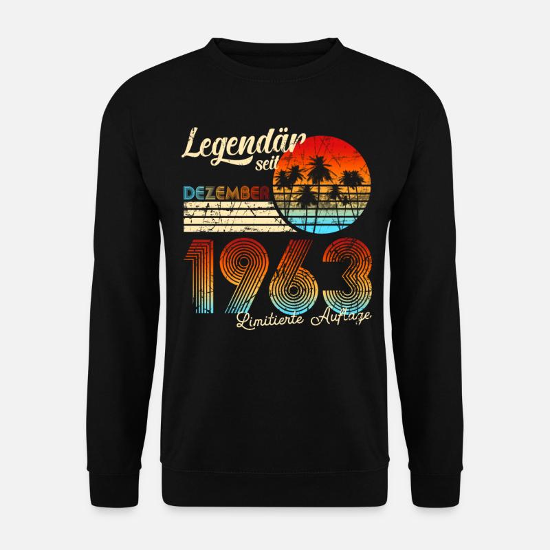 60. Geburtstag Mann Legendär Seit Dezember 1963 - Unisex Pullover - Schwarz