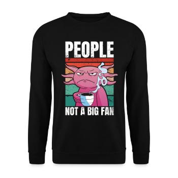 Axolotl with coffee - People Not A Big Fan - Unisex Sweatshirt - black - Front - Alina (178cm) & Michal (187cm)