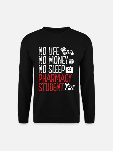 Pharmacy School Party Pharmacy Student Graduation - Unisex Pullover - Schwarz