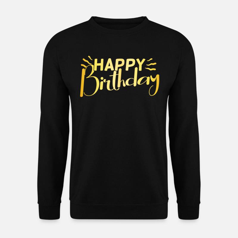 Bon anniversaire - Sweat-shirt Unisexe - noir