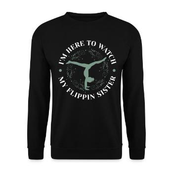 Je suis ici pour regarder ma sœur Flippin - Sweat-shirt Unisexe - noir - Devant - Alina (178cm) & Michal (187cm)