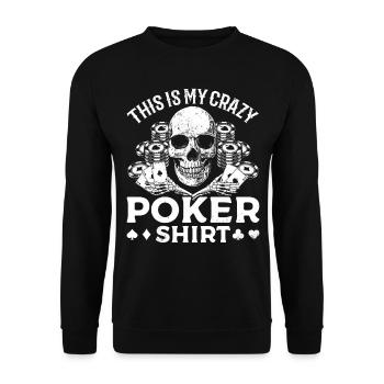 Poker I C’est ma chemise de poker folle - Sweat-shirt Unisexe - noir - Devant - Alina (178cm) & Michal (187cm)