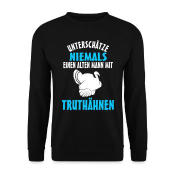 Alter Mann mit Truthahn Truthähne - Unisex Pullover - Schwarz - Vorne - Alina (178cm) & Michal (187cm)