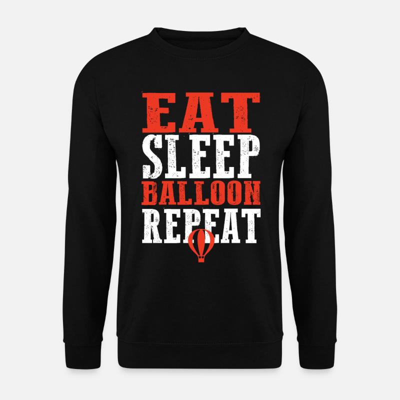 Eat Sleep Balloon Repeat - Unisex Pullover - Schwarz