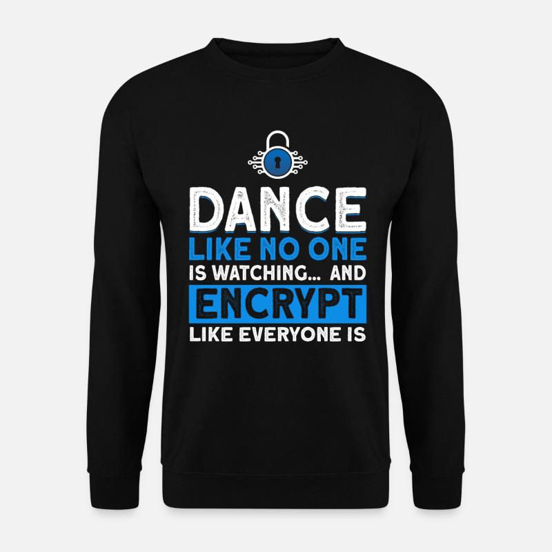 Computerfreak IT Sicherheit Cybersecurity Geschenk - Unisex Pullover - Schwarz