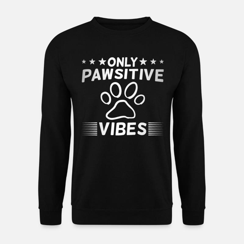 Lustiger Hunde Dog Spruch - Unisex Pullover - Schwarz