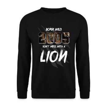 Born Wild 2005 Born 2005 17th birthday Lion - Unisex Sweatshirt - black - Front - Alina (178cm) & Michal (187cm)