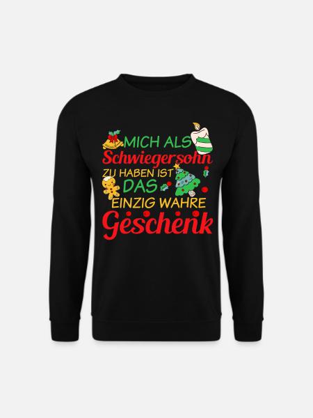 Weihnachtssprüche Geschenk - Schwiegersohn - Unisex Pullover - Schwarz