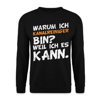 Kanalreiniger Abwasserspezialist lustige Sprüche - Unisex Pullover - Schwarz - Vorne - Alina (178cm) & Michal (187cm)