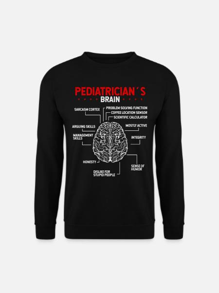 Pediatrician Brain Pediatrician Pediatrics - Unisex Pullover - Schwarz