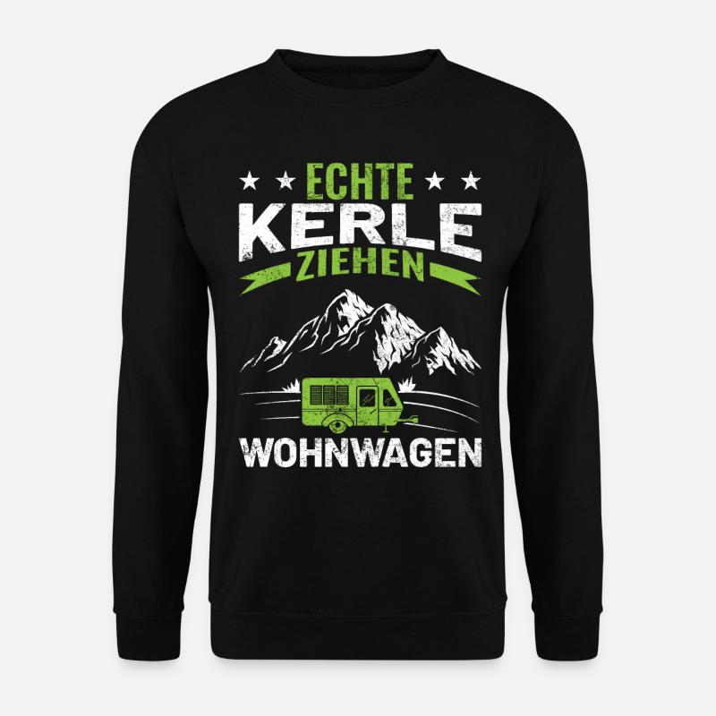Echte Kerle ziehen Wohnwagen - Unisex Pullover - Schwarz
