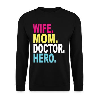 Wife Mom Doctor Hero - Unisex Sweatshirt - black - Front - Alina (178cm) & Michal (187cm)