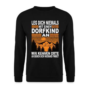 Leg Dich Niemals Mit einem Dorfkind An - Unisex Pullover - Schwarz - Vorne - Alina (178cm) & Michal (187cm)