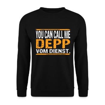 You Can Call Me Depp Vom Dienst - Unisex Pullover - Schwarz - Vorne - Alina (178cm) & Michal (187cm)