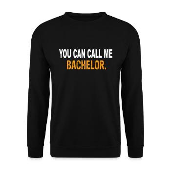 You Can Call Me Bachelor - Unisex Pullover - Schwarz - Vorne - Alina (178cm) & Michal (187cm)