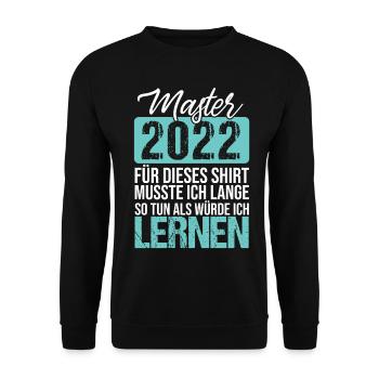 Master 2022 Abschluss Mastertitel Lustiger Spruch - Unisex Pullover - Schwarz - Vorne - Alina (178cm) & Michal (187cm)