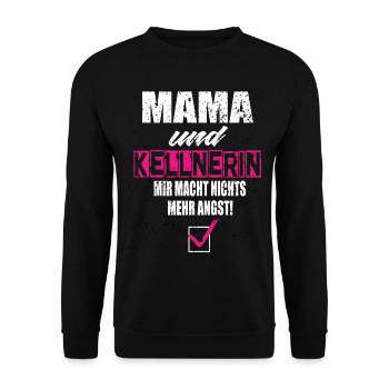 Mama und Kellnerin Mir Macht Nichts Mehr Angst - Unisex Pullover - Schwarz - Vorne - Alina (178cm) & Michal (187cm)