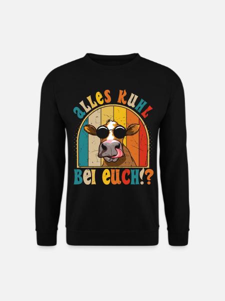 Alles Kuhl bei Euch Kuh Sonnenbrille - Unisex Pullover - Schwarz