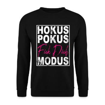 Hokus Pokus Fick Dich Modus - Unisex Pullover - Schwarz - Vorne - Alina (178cm) & Michal (187cm)
