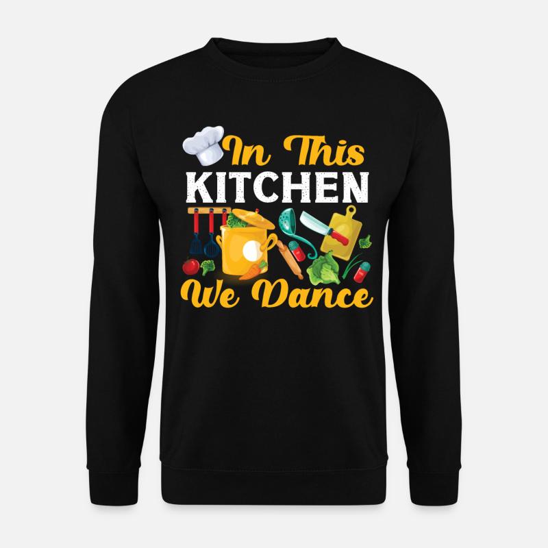 Cuisine Cuisine Chef de cuisine dans ce - Sweat-shirt Unisexe - noir