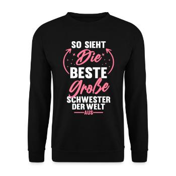 So sieht die beste große Schwester der Welt aus - Unisex Pullover - Schwarz - Vorne - Alina (178cm) & Michal (187cm)
