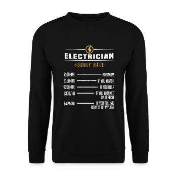 Electrical Engineer Funny Electrician Hourly Rate - Unisex Sweatshirt - black - Front - Alina (178cm) & Michal (187cm)
