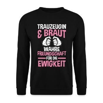 Trauzeugin - Unisex Pullover - Schwarz - Vorne - Alina (178cm) & Michal (187cm)