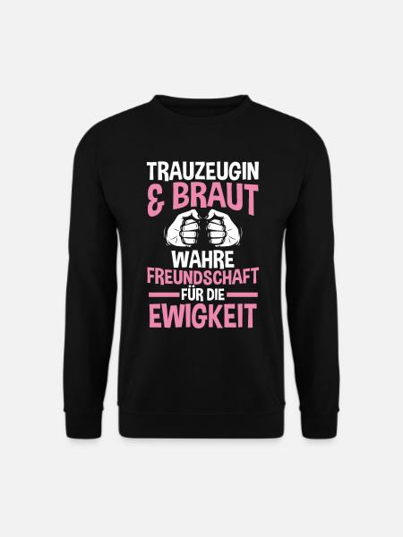 Trauzeugin - Unisex Pullover - Schwarz