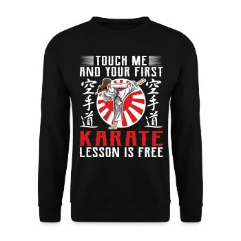 Touch Me And Your First Karate Lesson Is Free - Unisex Pullover - Schwarz - Vorne - Alina (178cm) & Michal (187cm)