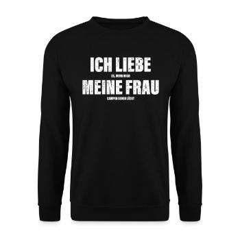 Ich Liebe Meine Frau Campen Camping Valentinstag - Unisex Pullover - Schwarz - Vorne - Alina (178cm) & Michal (187cm)