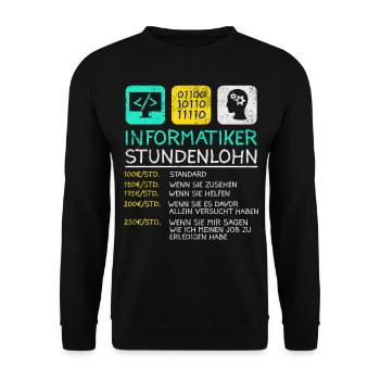 Informatiker Stundenlohn - Unisex Pullover - Schwarz - Vorne - Alina (178cm) & Michal (187cm)