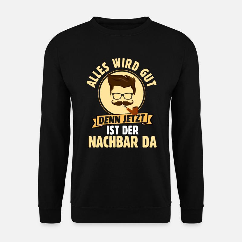 Nachbar - Unisex Pullover - Schwarz
