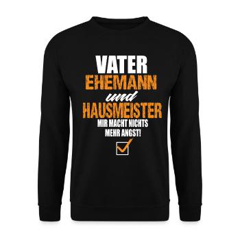 Vater Ehemann und Hausmeister - Unisex Pullover - Schwarz - Vorne - Alina (178cm) & Michal (187cm)