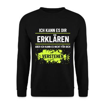 Ich kann es Dir erklären aber nicht verstehen - Unisex Pullover - Schwarz - Vorne - Alina (178cm) & Michal (187cm)