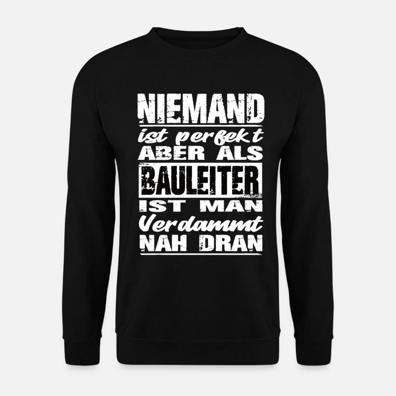 Bauleiter - Unisex Pullover - Schwarz