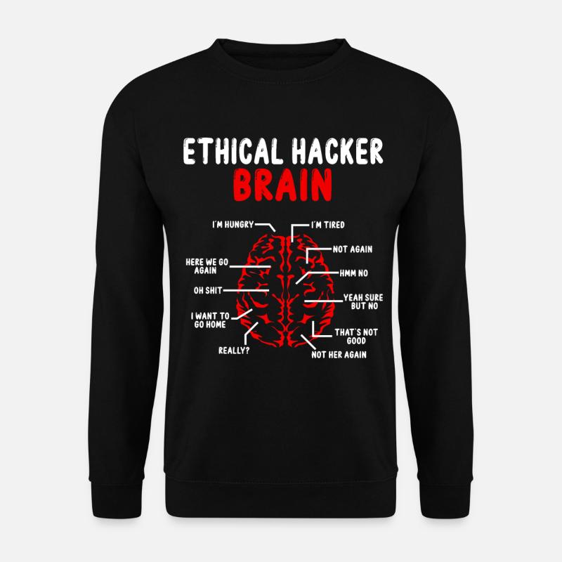 Ethical Hacker Brain Online Security Cyber Hacking - Unisex Pullover - Schwarz