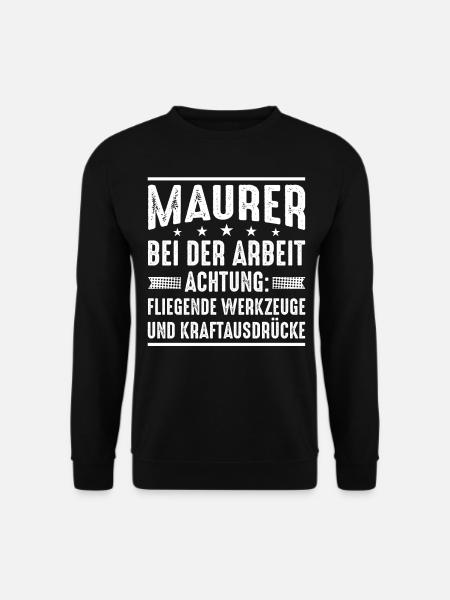 Maurer Spruch - Unisex Pullover - Schwarz