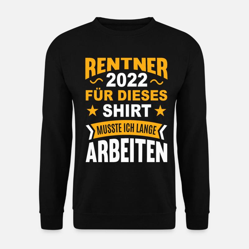 Rentner 2022 - Unisex Pullover - Schwarz