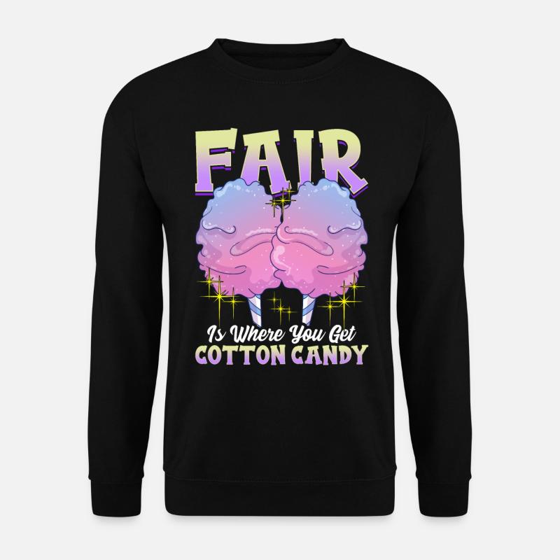 Auf dem Jahrmarkt bekommt man Zuckerwatte - Unisex Pullover - Schwarz