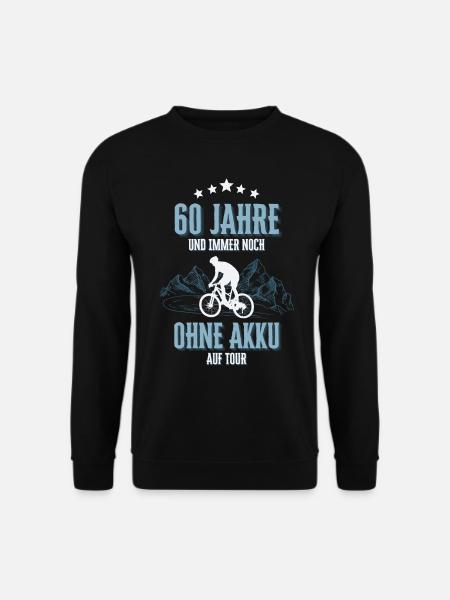 60. Geburtstag 60 Jahre Fahrrad Fahrradfahrer - Unisex Pullover - Schwarz