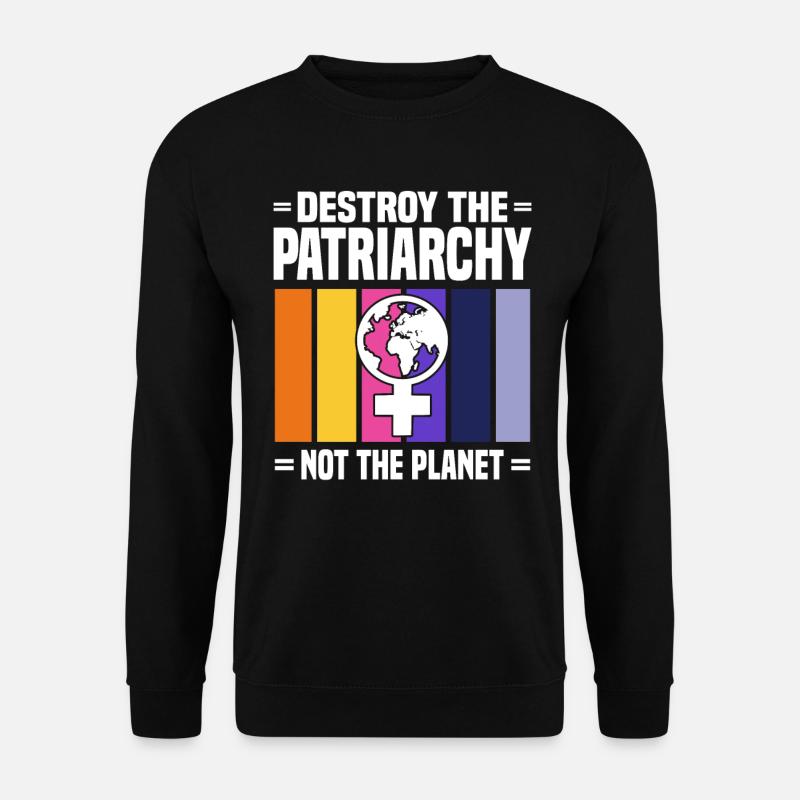 Feminismus Gleichberechtigung Frauenpower Spruch - Unisex Pullover - Schwarz
