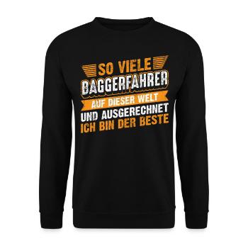 Lustiges Baggerfahrer Spruch Geschenk - Unisex Pullover - Schwarz - Vorne - Alina (178cm) & Michal (187cm)