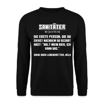 Sanitäter - Lustiger Spruch für den Rettungsdienst - Unisex Pullover - Schwarz - Vorne - Alina (178cm) & Michal (187cm)