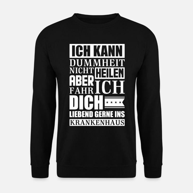 Sanitäter | Sanitäter Spruch - Unisex Pullover - Schwarz
