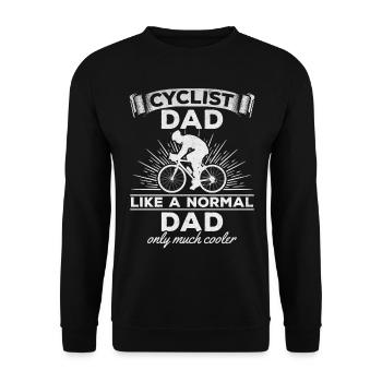 Cyclist father like a normal father Only a lot - Unisex Sweatshirt - black - Front - Alina (178cm) & Michal (187cm)