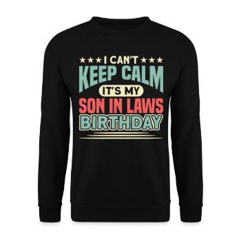 Je ne peux pas rester calme Anniversaire de gendre - Sweat-shirt Unisexe - noir - Devant - Alina (178cm) & Michal (187cm)