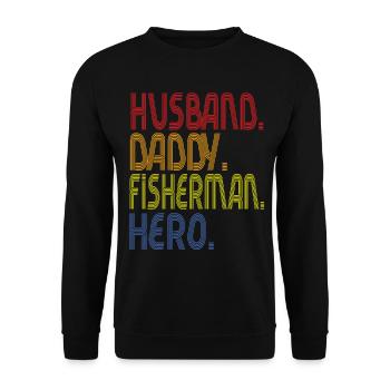 Husband Daddy Fisherman Hero - Unisex Pullover - Schwarz - Vorne - Alina (178cm) & Michal (187cm)